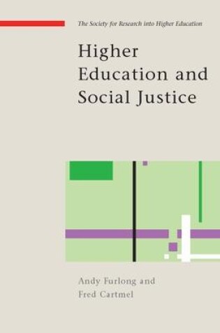 Cover of Higher Education and Social Justice
