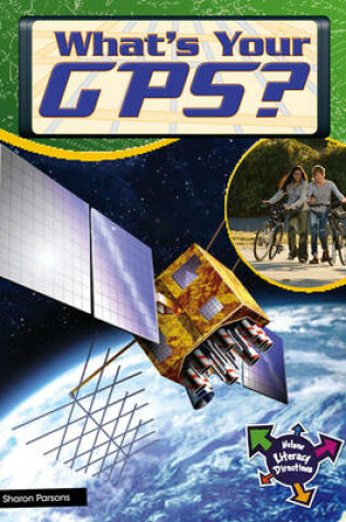 Cover of What's Your GPS? : What's Your GPS?