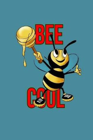 Cover of Bee Cool