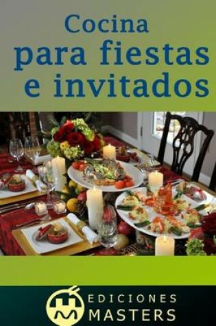 Cover of Cocina Para Fiestas E Invitados