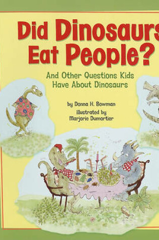 Cover of Did Dinosaurs Eat People?