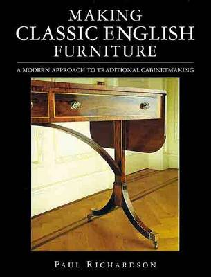 Book cover for Making Classic English Furniture