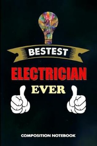 Cover of Bestest Electrician Ever