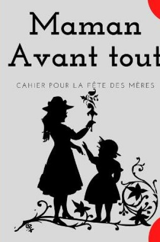 Cover of Maman Avant tout