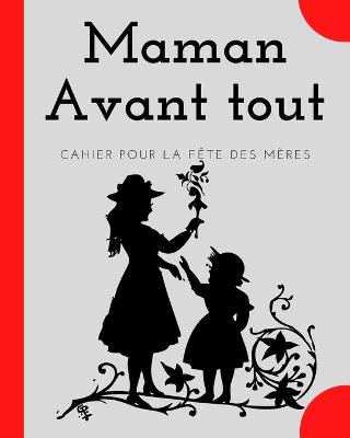 Book cover for Maman Avant tout