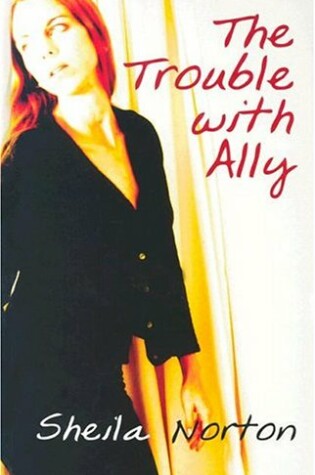 Cover of The Trouble With Ally