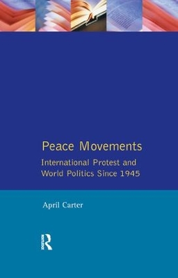 Cover of Peace Movements: International Protest and World Politics Since 1945