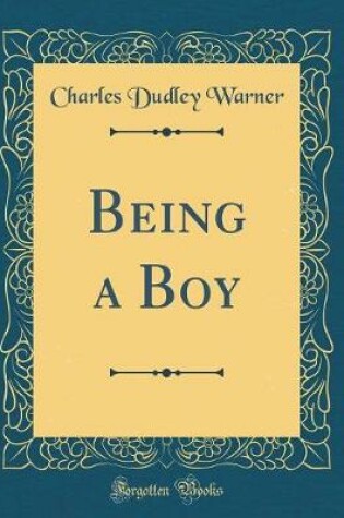 Cover of Being a Boy (Classic Reprint)
