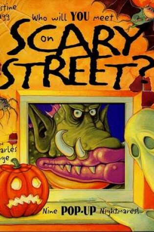 Cover of Who Will You Meet on Scary Street?