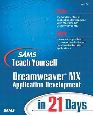 Book cover for Sams Teach Yourself Dreamweaver Mx Application Development in 21 Days
