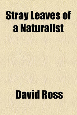 Book cover for Stray Leaves of a Naturalist