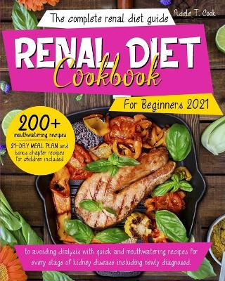 Book cover for Renal Diet Cookbook For Beginners 2021