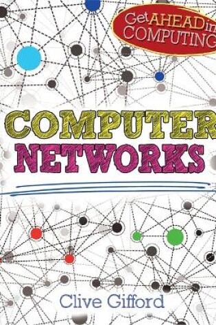 Cover of Get Ahead in Computing: Computer Networks