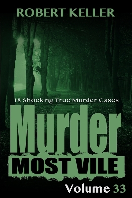 Book cover for Murder Most Vile Volume 33