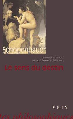 Cover of Arthur Schopenhauer: Le Sens Du Destin