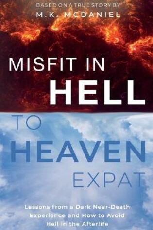 Cover of Misfit in Hell to Heaven Expat