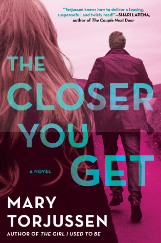 Cover of The Closer You Get