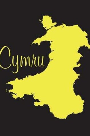 Cover of Cymru - National Colors 101 Black and Yellow - Lined Notebook with Margins - 8.5X11