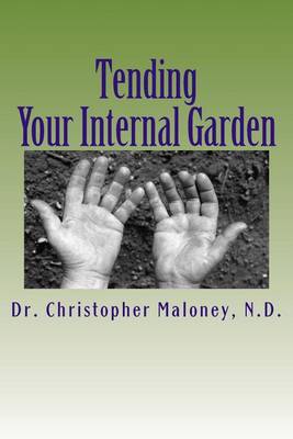 Book cover for Tending Your Internal Garden.