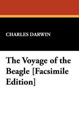 Cover of The Voyage of the Beagle [Facsimile Edition]