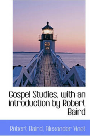 Cover of Gospel Studies, with an Introduction by Robert Baird