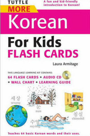 Cover of Tuttle More Korean for Kids Flash Cards Kit