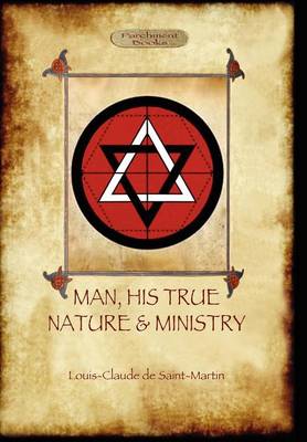 Book cover for Man, His True Nature and Ministry