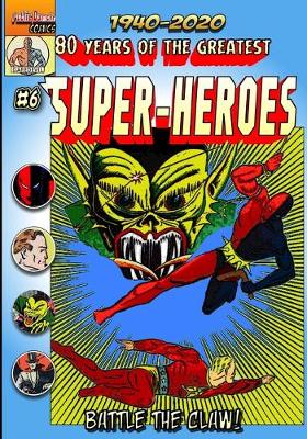 Book cover for 80 Years of The Greatest Super-Heroes #6