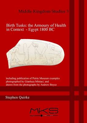 Book cover for Birth Tusks: The Armoury of Health in Context - Egypt 1800 BC