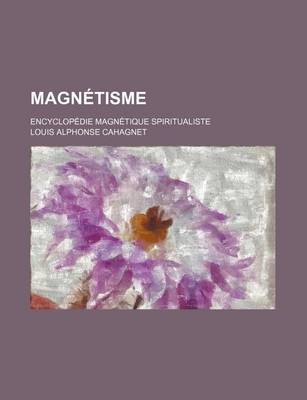 Book cover for Magnetisme (7); Encyclopedie Magnetique Spiritualiste