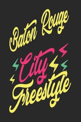 Book cover for Baton Rouge City Freestyle