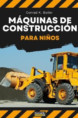 Cover of Máquinas de construcción para niños