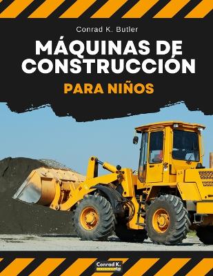 Book cover for Máquinas de construcción para niños