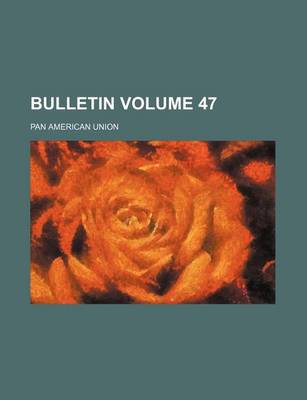 Book cover for Bulletin Volume 47