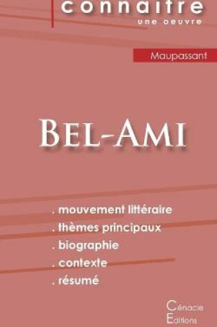 Cover of Fiche de lecture Bel-Ami de Guy de Maupassant (Analyse litteraire de reference et resume complet)