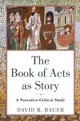 Book cover for The Book of Acts as Story