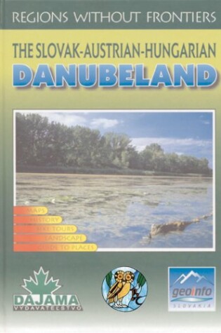Cover of The Slovak-Austrian-Hungarian Danubeland