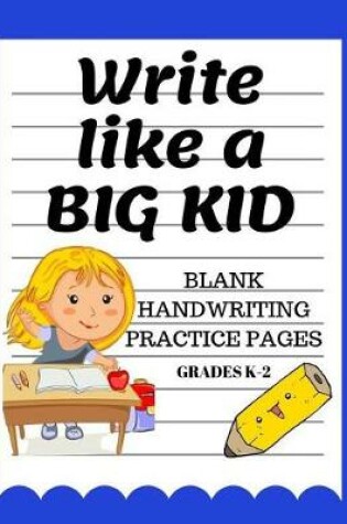 Cover of Write Like a Big Kid