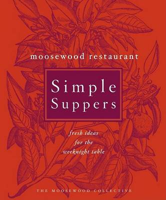 Book cover for Moosewood Restaurant Simple Suppers