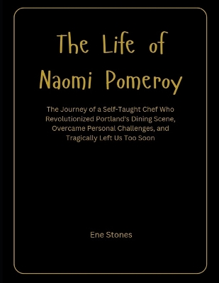 Book cover for The Life of Naomi Pomeroy