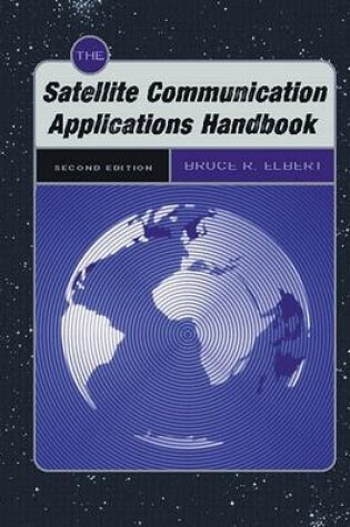 Cover of The Satellite Commumications Applidations Handbook 2e