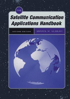 Cover of The Satellite Commumications Applidations Handbook 2e