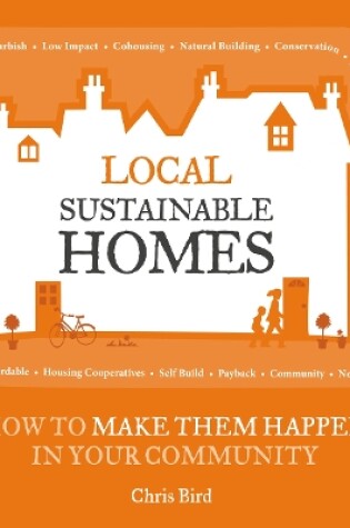 Cover of Local Sustainable Homes