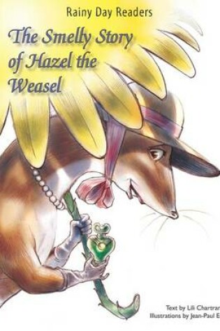 Cover of The Smelly Story of Hazel the Weasel