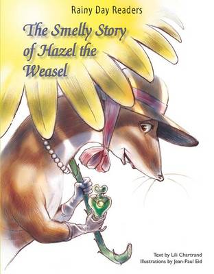 Book cover for The Smelly Story of Hazel the Weasel