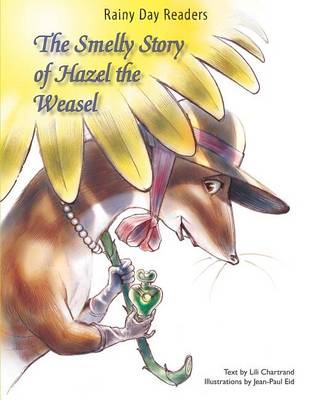 Cover of The Smelly Story of Hazel the Weasel