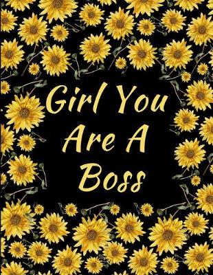 Book cover for Girl You Are A Boss