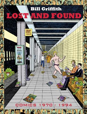 Book cover for Bill Griffith: Lost and Found 1970-1994