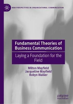 Book cover for Fundamental Theories of Business Communication