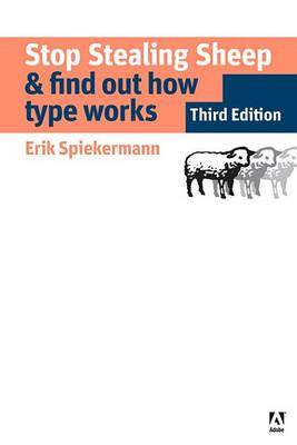 Book cover for Stop Stealing Sheep & Find Out How Type Works, Third Edition